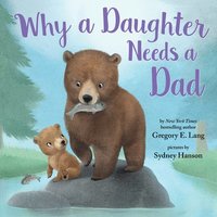 bokomslag Why a Daughter Needs a Dad