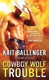 bokomslag Cowboy Wolf Trouble