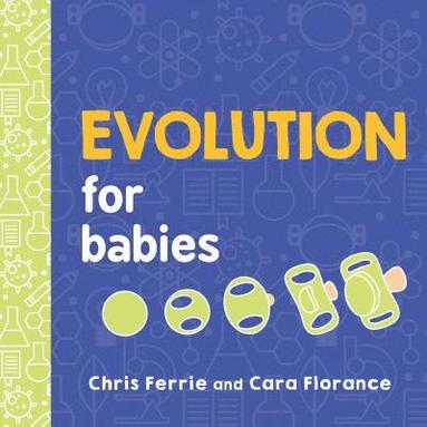 Cara Florance, Chris Ferrie - Evolution for Babies, Kartonnage