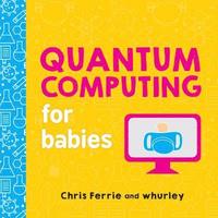 bokomslag Quantum Computing for Babies