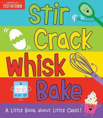 bokomslag Stir Crack Whisk Bake
