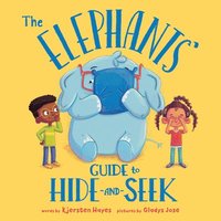 bokomslag The Elephants' Guide to Hide-and-Seek