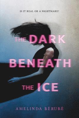 The Dark Beneath the Ice 1