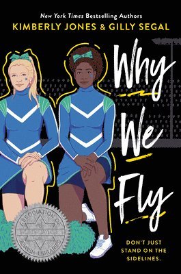 Gilly Segal, Kimberly Jones - Why We Fly, Inbunden