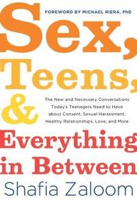 bokomslag Sex, Teens, and Everything in Between