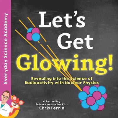 Let's Get Glowing! 1