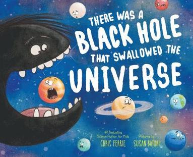 bokomslag There Was a Black Hole that Swallowed the Universe