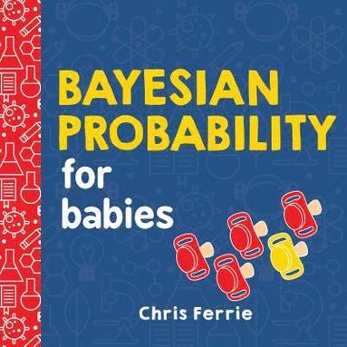 Chris Ferrie - Bayesian Probability for Babies, Kartonnage