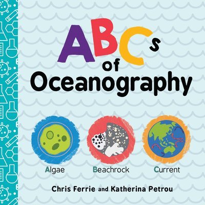 Chris Ferrie, Katherina Petrou - ABCs of Oceanography, Kartonnage