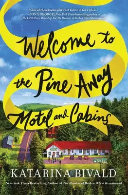 Katarina Bivald - Welcome to the Pine Away Motel and Cabins, Häftad