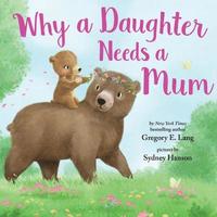 bokomslag Why a Daughter Needs a Mum