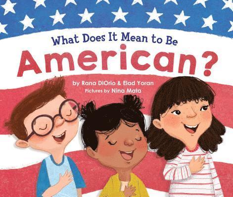 What Does It Mean to Be American? 1