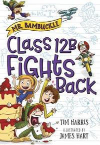 bokomslag Mr. Bambuckle: Class 12B Fights Back