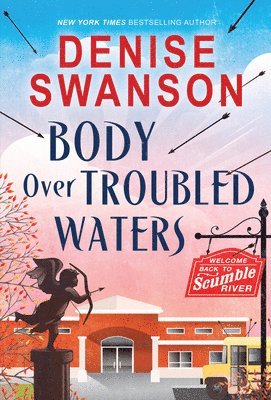 Denise Swanson - Body Over Troubled Waters, Häftad