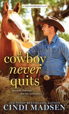 A Cowboy Never Quits 1