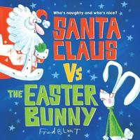 bokomslag Santa Claus vs. the Easter Bunny