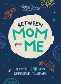 bokomslag Between Mom and Me: A Mother and Son Keepsake Journal