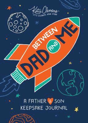 bokomslag Between Dad and Me: A Father and Son Keepsake Journal