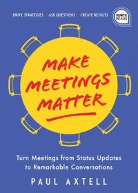 bokomslag Make Meetings Matter