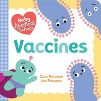 bokomslag Baby Medical School: Vaccines