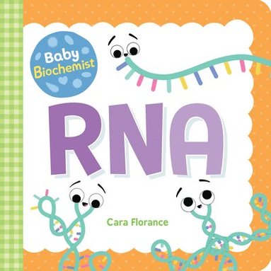 bokomslag Baby Biochemist: RNA