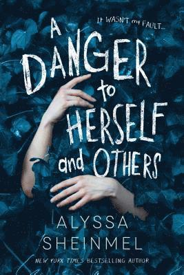 A Danger to Herself and Others 1