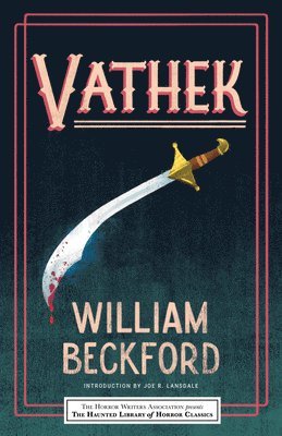 William Beckford, Eric J. Guignard, Leslie S. Klinger - Vathek, Häftad