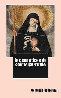 bokomslag Les exercices de sainte Gertrude