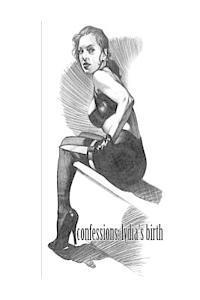 Confessions: Lydia's Birth