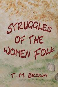 bokomslag Struggles of the Women Folk