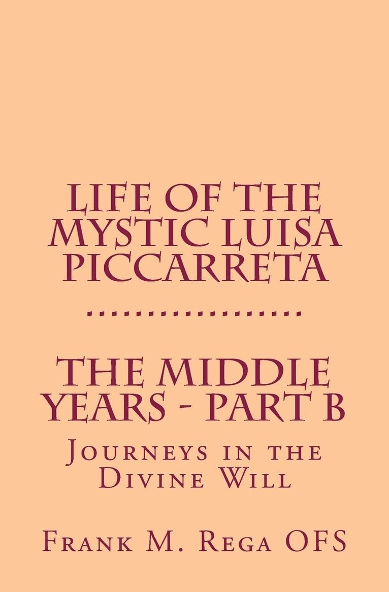 Life of the Mystic Luisa Piccarreta 1