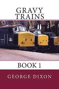 bokomslag Gravy Trains: Book 1