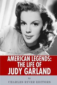 bokomslag American Legends: The Life of Judy Garland