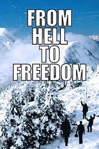bokomslag From Hell to Freedom: Croatian Odyssey to Canada