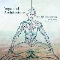 bokomslag Yoga and Architecture: The Art of Dwelling