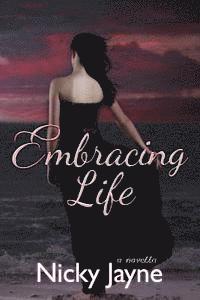 Nicky Jayne, Erinn Giblin - Embracing Life, Häftad