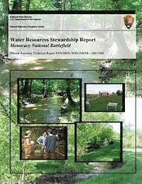 bokomslag Water Resources Stewardship Report Monocacy National Battlefield