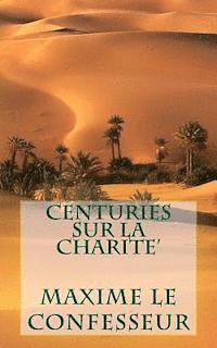 bokomslag Centuries sur la Charite'