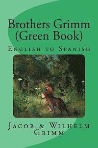 bokomslag Brothers Grimm (Green Book): English to Spanish