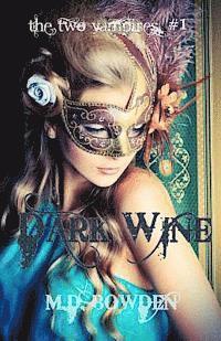 Dark Wine (The Two Vampires, #1)