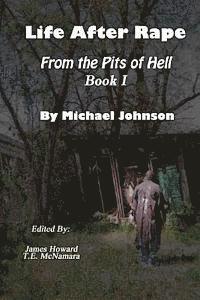 T. E. McNamara, James Howard - Life After Rape: From the Pits of Hell, Häftad