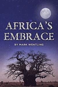 Africa's Embrace 1