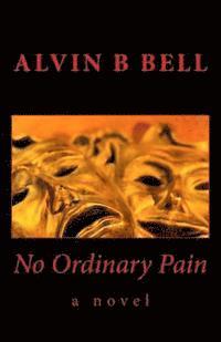 No Ordinary Pain 1