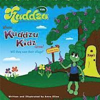 bokomslag Where Kuddzu Kidz Grow!: Will they save their village?