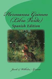bokomslag Hermanos Grimm (Libro Verde): Spanish Edition