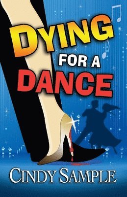 Dying for a Dance 1