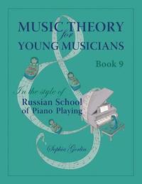 bokomslag Music Theory for Young Musicians in the Style of Russian School of Piano Playing