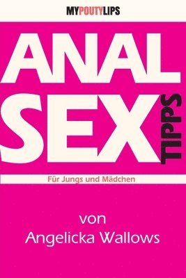 bokomslag Analsex Tipps Fur Jungs und Madchen