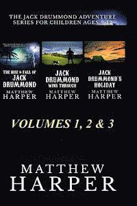 bokomslag The Jack Drummond Adventure Series: (Volumes 1, 2 & 3): Kids Books For Ages 9-12