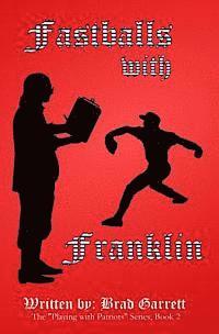 bokomslag Fastballs with Franklin